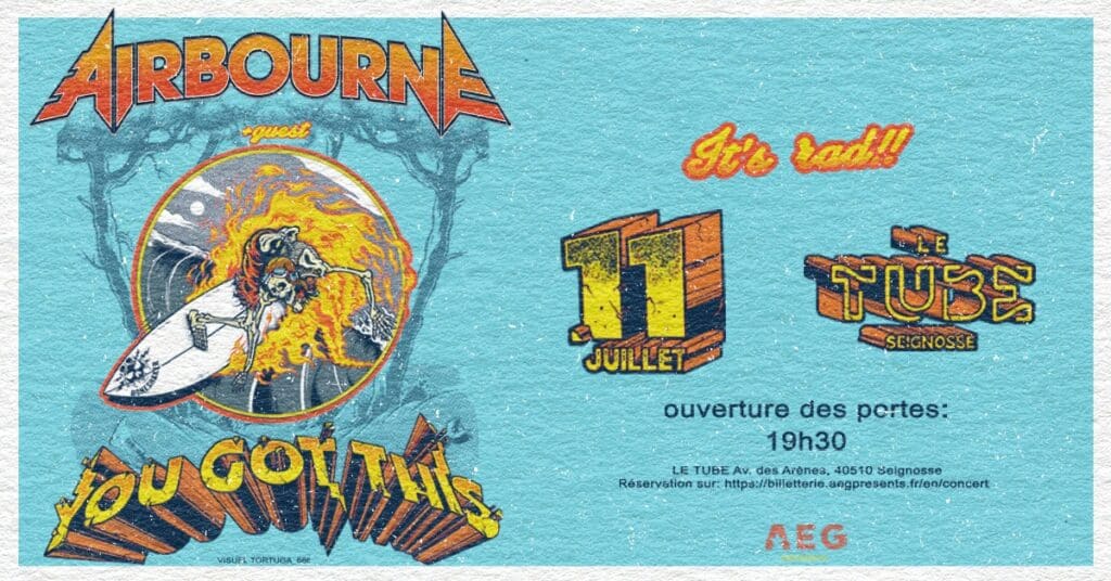 Concert Airbourne + Guests au Tube à Seignosse dans les Landes en juillet 2023